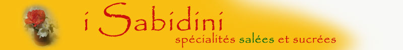 'i Sabidini', spécialités salées et sucrées à Aullène, Corse du Sud